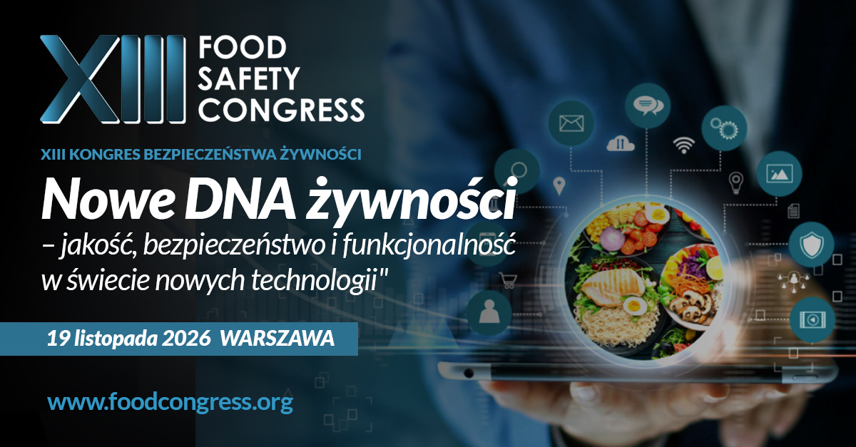 XIII Kongres Bezpieczeństwa Żywności już 19 listopada w Warszawie
